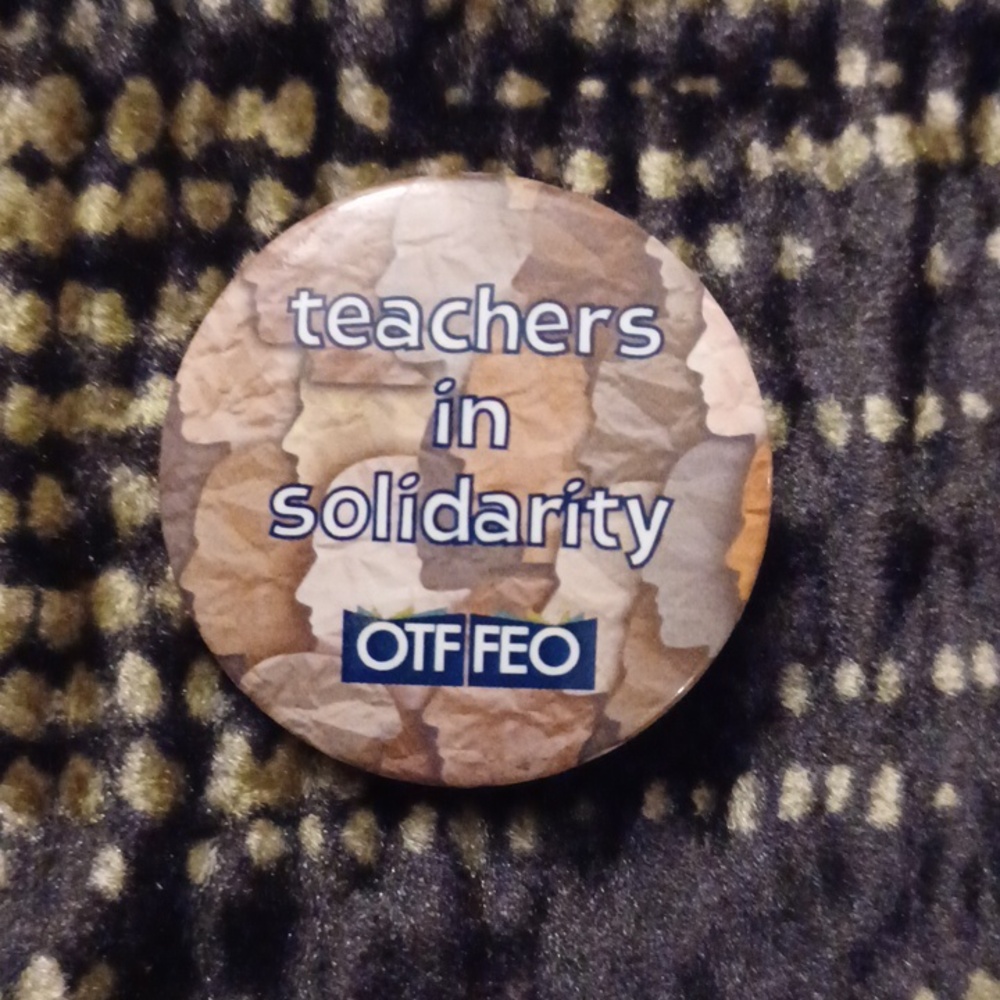 $4 Add-on New Teachers in Solidarity Button - OTF/FE0